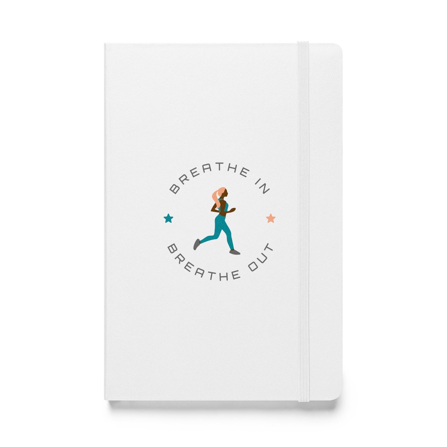 “Breathe in, Breathe out” Hardcover bound notebook